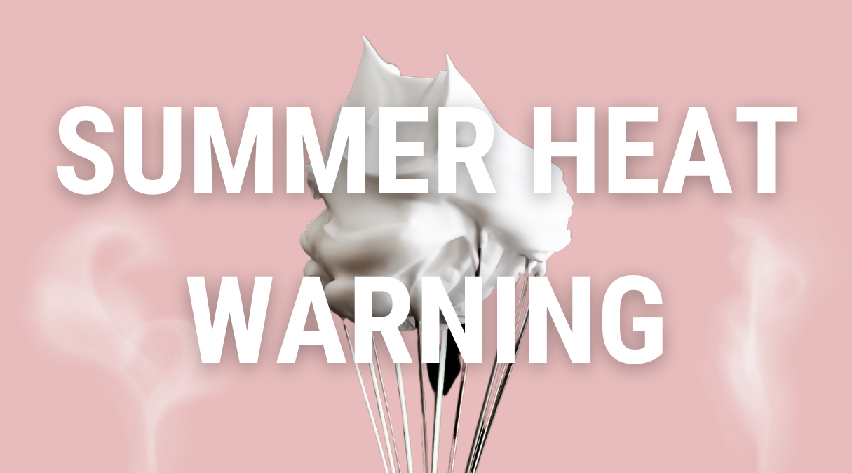 Summer Heat Warning!